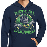 We're All Doomed - Hoodie