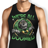 We're All Doomed - Tank Top