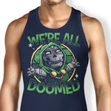 We're All Doomed - Tank Top