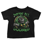 We're All Doomed - Youth Apparel