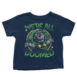 We're All Doomed - Youth Apparel