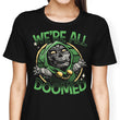 We're All Doomed - Women's Apparel