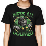 We're All Doomed - Women's Apparel