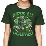 We're All Doomed - Women's Apparel