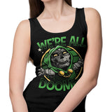 We're All Doomed - Tank Top