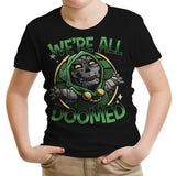 We're All Doomed - Youth Apparel
