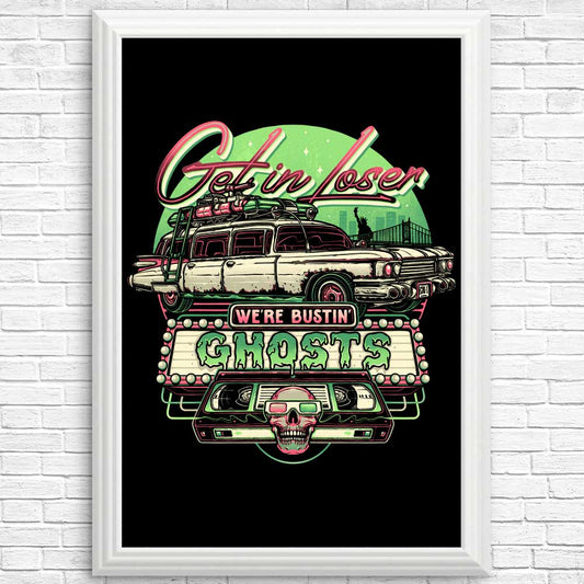 We're Bustin' Ghosts - Posters & Prints
