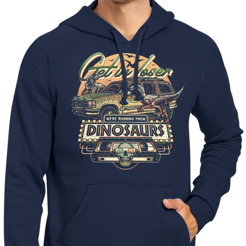 We're Running from Dinosaurs - Hoodie
