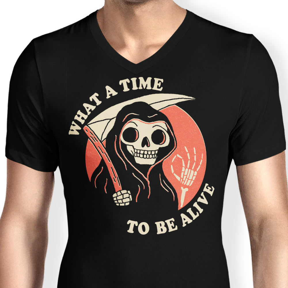 What a Time to Be Alive - Men's V-Neck