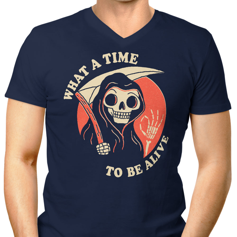 What a Time to Be Alive - Men's V-Neck