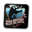When Dinosaurs Ruled the Earth - Coasters