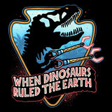 When Dinosaurs Ruled the Earth - Long Sleeve T-Shirt