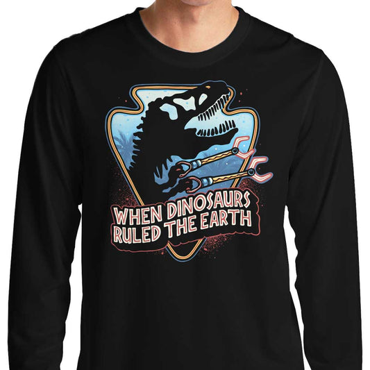 When Dinosaurs Ruled the Earth - Long Sleeve T-Shirt