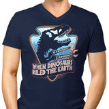 When Dinosaurs Ruled the Earth - Men's V-Neck