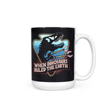 When Dinosaurs Ruled the Earth - Mug
