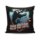 When Dinosaurs Ruled the Earth - Throw Pillow