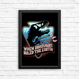 When Dinosaurs Ruled the Earth - Posters & Prints