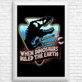 When Dinosaurs Ruled the Earth - Posters & Prints
