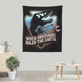 When Dinosaurs Ruled the Earth - Wall Tapestry