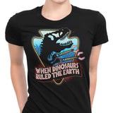 When Dinosaurs Ruled the Earth - Women's Apparel