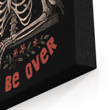When Will it Be Over - Canvas Print