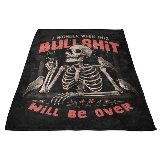 When Will it Be Over - Fleece Blanket