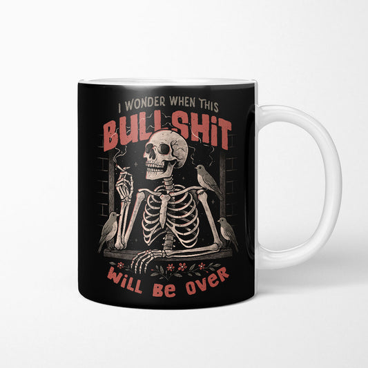 When Will it Be Over - Mug