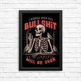 When Will it Be Over - Posters & Prints