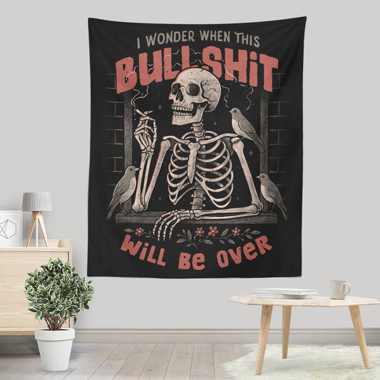 When Will it Be Over - Wall Tapestry