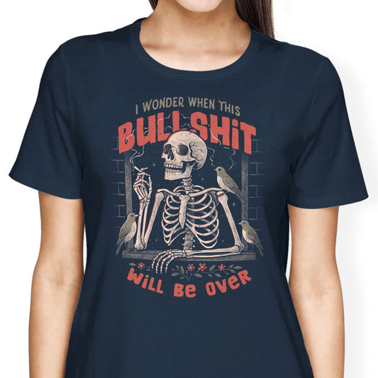 When Will it Be Over - Women's Apparel