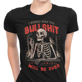 When Will it Be Over - Women's Apparel