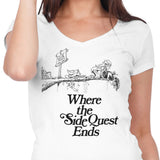 Where the Side Quest Ends - Women's V-Neck