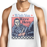 Wish You Were Here - Tank Top