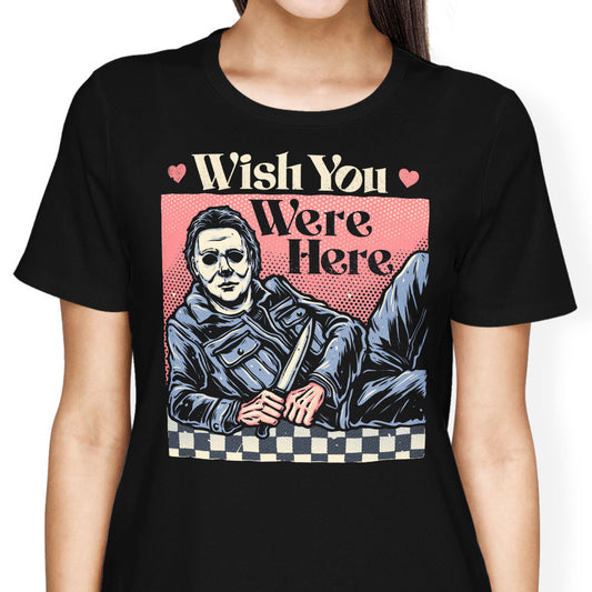 Wish You Were Here - Women's Apparel