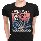 Wish You Were Here - Women's Apparel