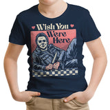 Wish You Were Here - Youth Apparel