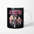 Witches Wear Pink - Mug
