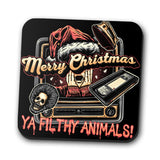 Ya Filthy Animals - Coasters
