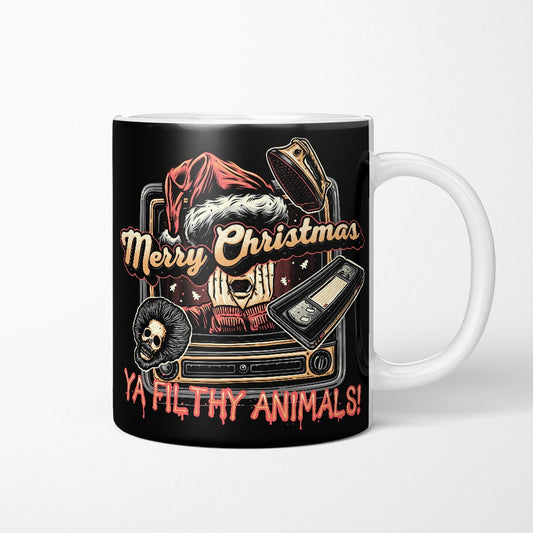 Ya Filthy Animals - Mug