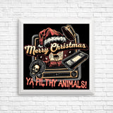 Ya Filthy Animals - Posters & Prints