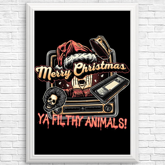 Ya Filthy Animals - Posters & Prints