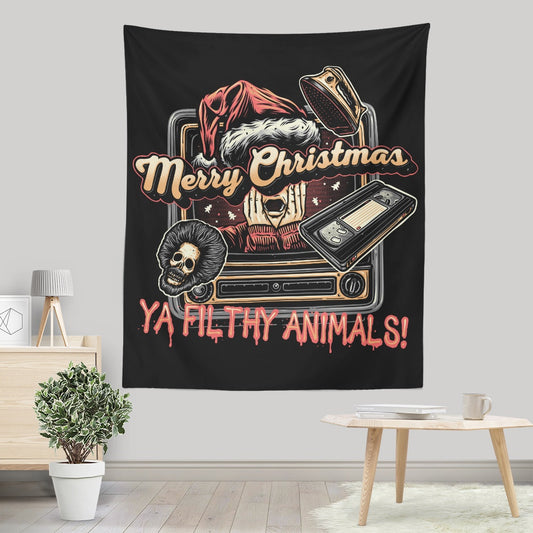 Ya Filthy Animals - Wall Tapestry