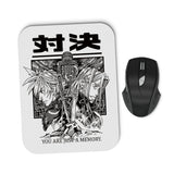 You Are Just a Memory - Mousepad