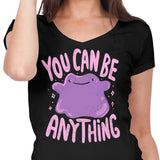 You Can Be Anything - Women's V-Neck