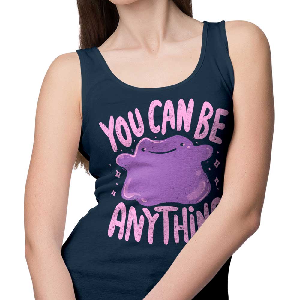 You Can Be Anything - Tank Top