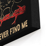 Your Email Will Never Find Me - Canvas Print