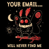 Your Email Will Never Find Me - Tank Top