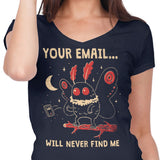 Your Email Will Never Find Me - Women's V-Neck