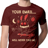 Your Email Will Never Find Me - Men's Apparel