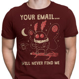 Your Email Will Never Find Me - Men's Apparel